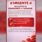 Campanha urgente busca doadores de sangue A negativo para paciente internada em Manaus