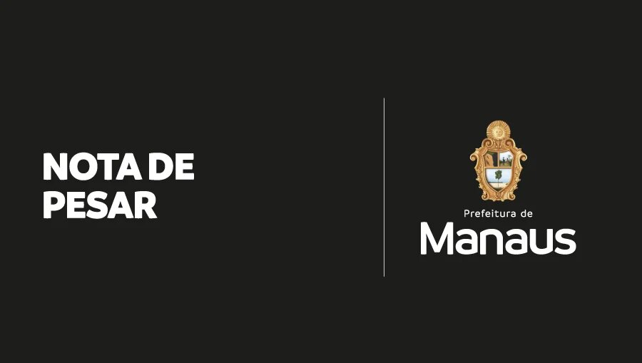 Prefeitura de Manaus lamenta falecimento de Paulo Vasconcelos Dantas, irmão de gestor municipal